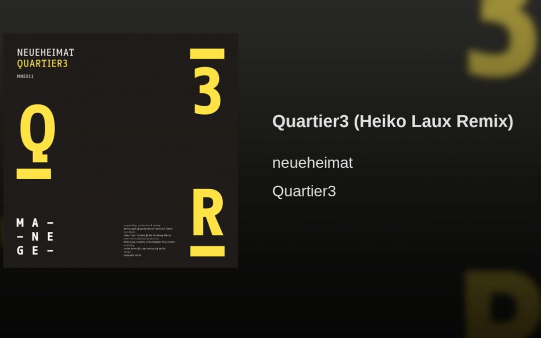 Quartier 3 Remix For Dennis Grell